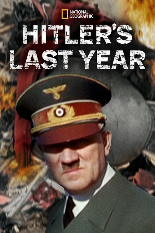 Hitler's Last Year (2015) TV show poster