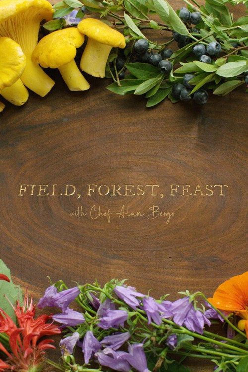 Field, Forest, Feast (2022) TV show poster