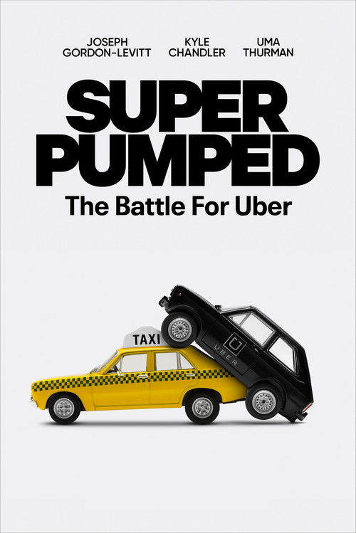 Super Pumped: The Battle for Uber (2022) movie poster