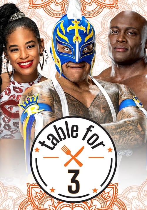 WWE Table For 3 (2015) TV show poster