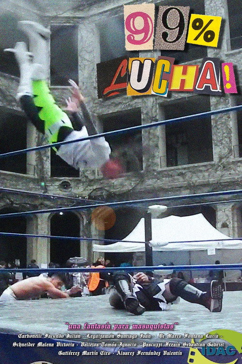 99% Lucha movie poster