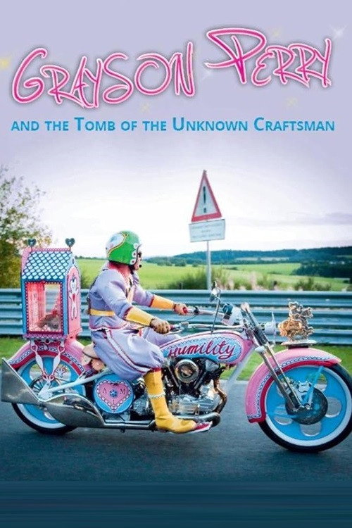 Grayson Perry and the Tomb of the Unknown Craftsman (2011) movie poster
