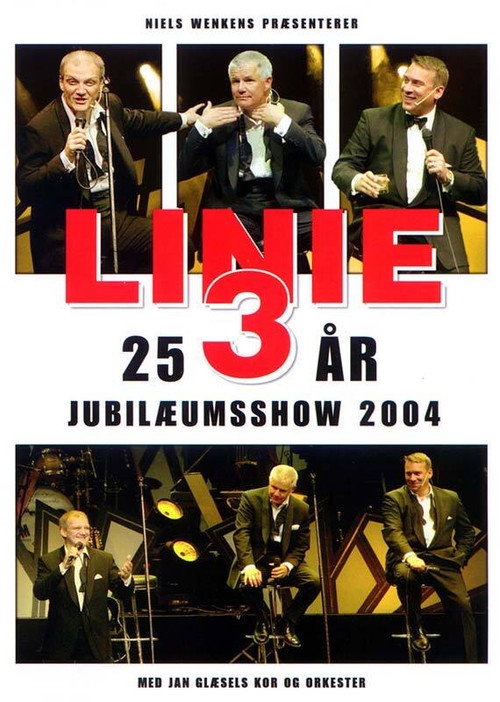 Linie 3: 25 års jubilæumsshow (2004) movie poster