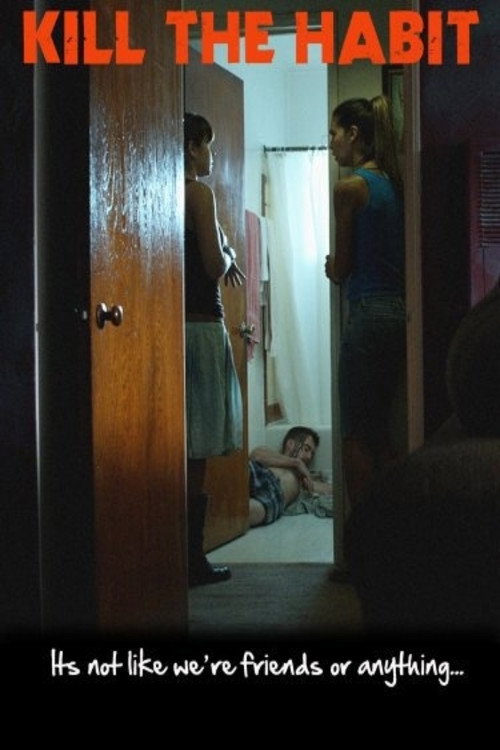 Kill the Habit (2010) movie poster