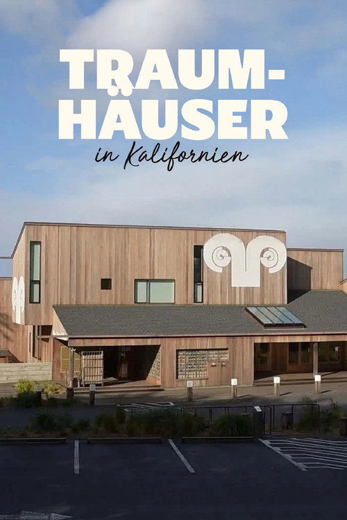 California Dreaming - Modern Architecture In The Golden State (2022) TV show poster