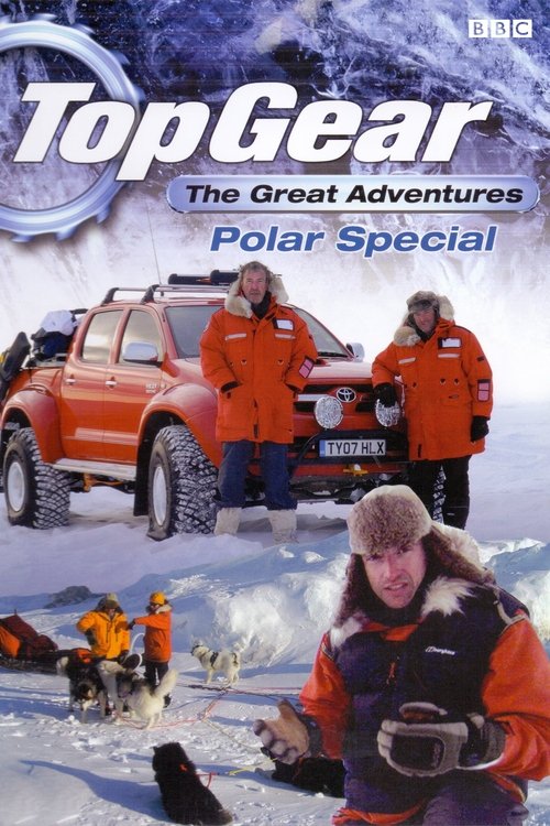 Top Gear: Polar Special (2007) movie poster