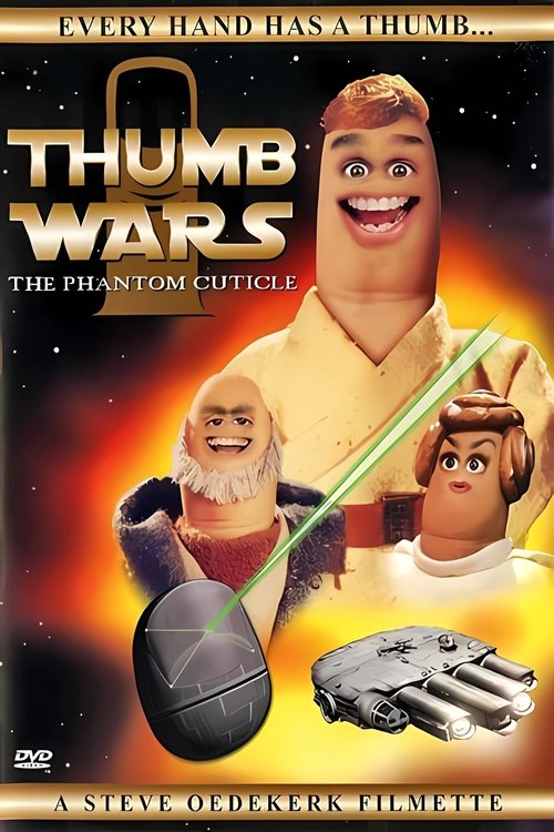 Thumb Wars: The Phantom Cuticle (1999) movie poster