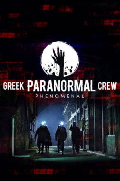 Greek Paranormal Crew: Phenomenal (2022) TV show poster