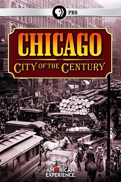 Chicago: City of the Century (2003) TV show poster