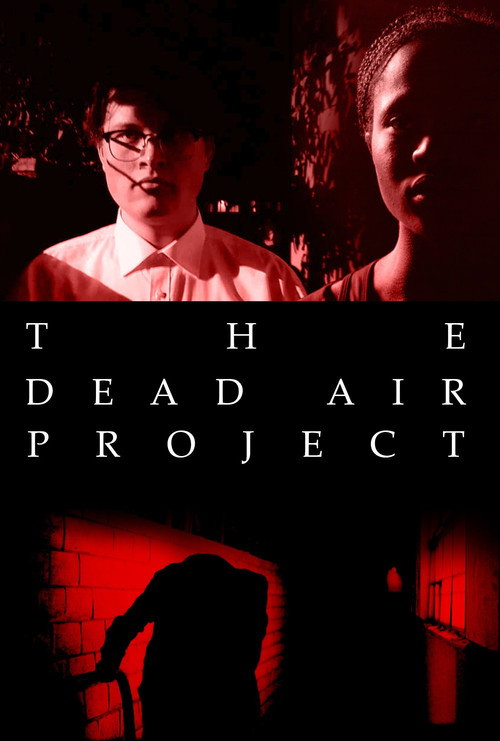 THE DEAD AIR PROJECT (2019) movie poster