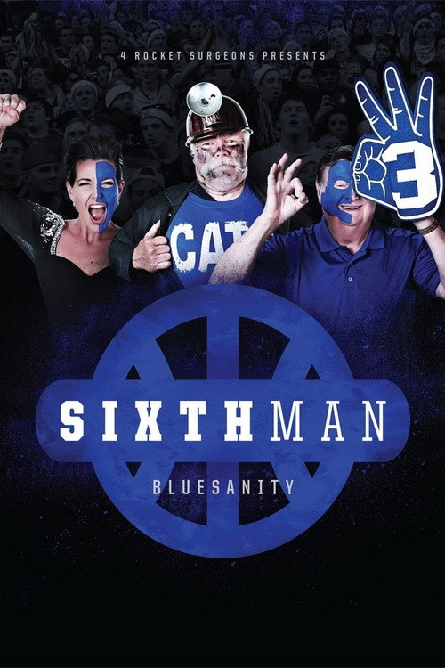 Sixth Man: Bluesanity (2013) movie poster