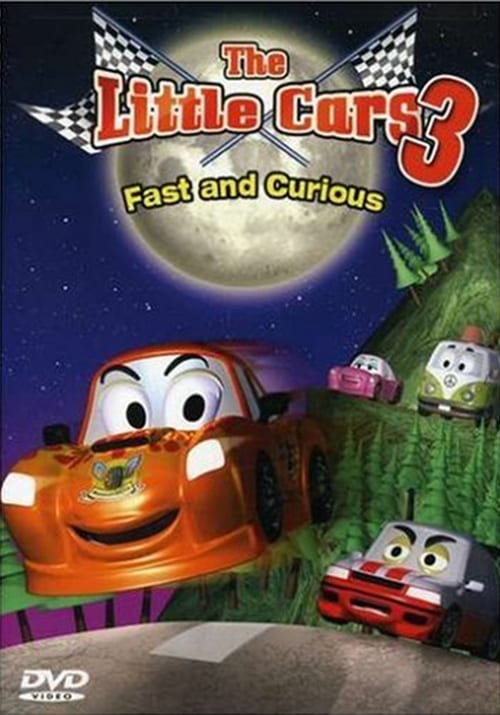 The Little Cars 3: Fast and Curious (2007) movie poster