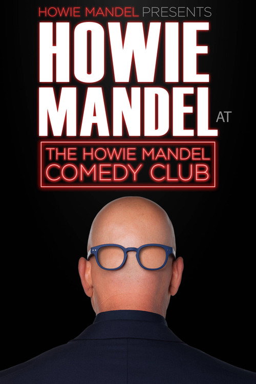 Howie Mandel Presents Howie Mandel at the Howie Mandel Comedy Club (2019) movie poster
