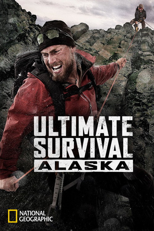 Ultimate Survival Alaska (2013) TV show poster