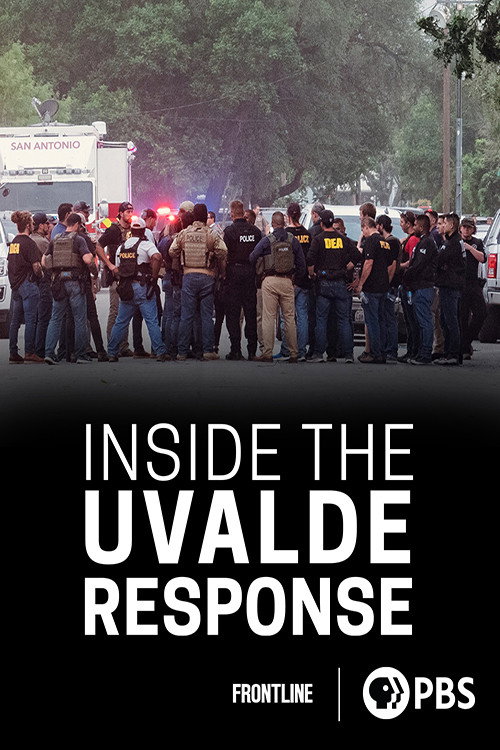 Inside the Uvalde Response (2023) movie poster