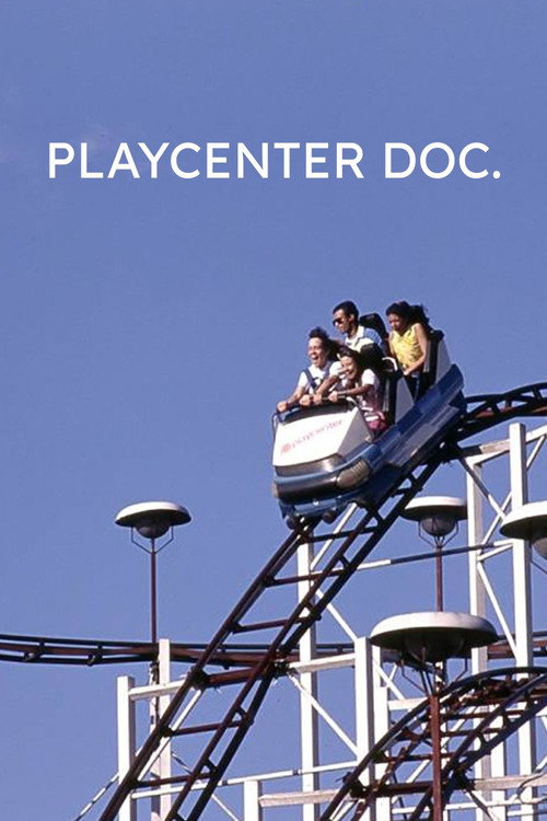 Playcenter DOC (2012) movie poster