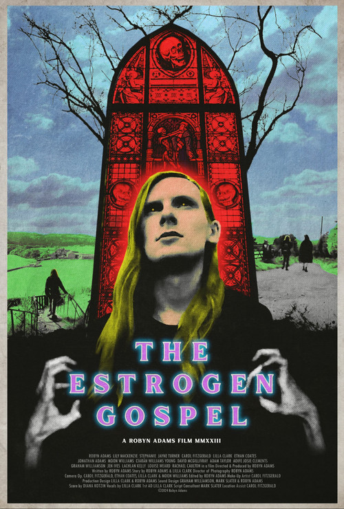 The Estrogen Gospel (2024) movie poster
