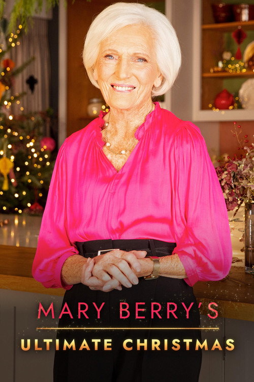 Mary Berry's Ultimate Christmas (2022) movie poster
