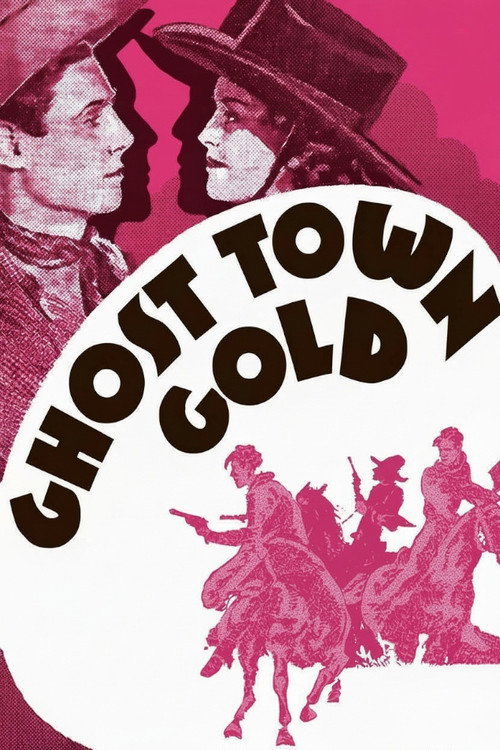 Ghost Town Gold (1936) movie poster
