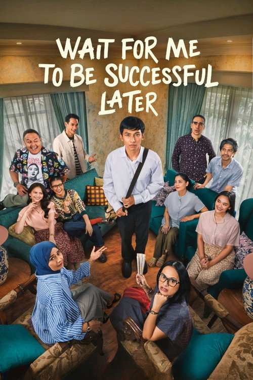 Wait For Me To Be Successful Later (2026) movie poster