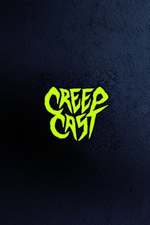 Creep Cast (2023) TV show poster