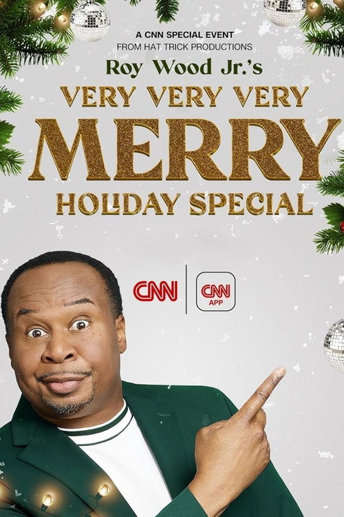 A CNN Special Event: Roy Wood Jr.’s Very Very Very Merry Holiday Special (2025) movie poster
