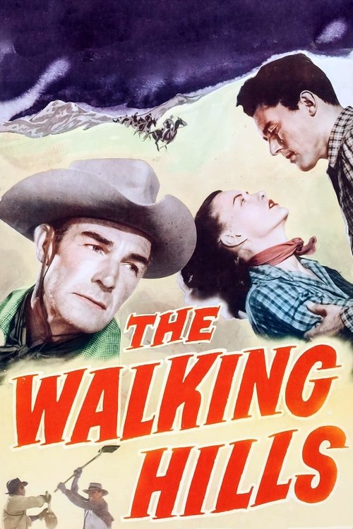 The Walking Hills (1949) movie poster