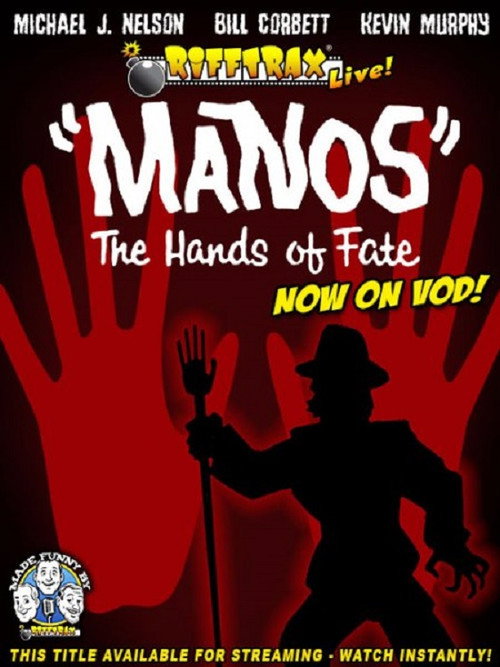 RiffTrax Live: "Manos" the Hands of Fate (2012) movie poster