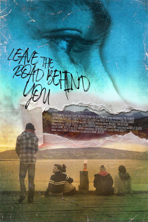 Leave the Road Behind You (2018) movie poster