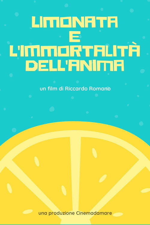 Lemonade and the Immortality of Soul (2020) movie poster