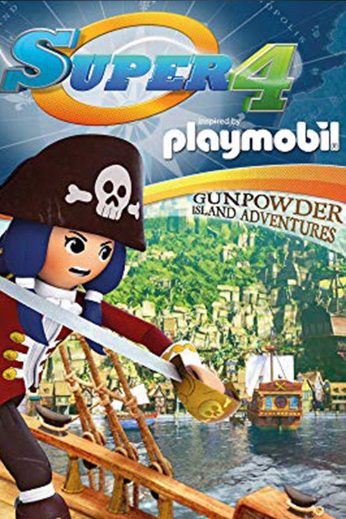 Super 4: Gunpowder Island Adventures (2017) movie poster