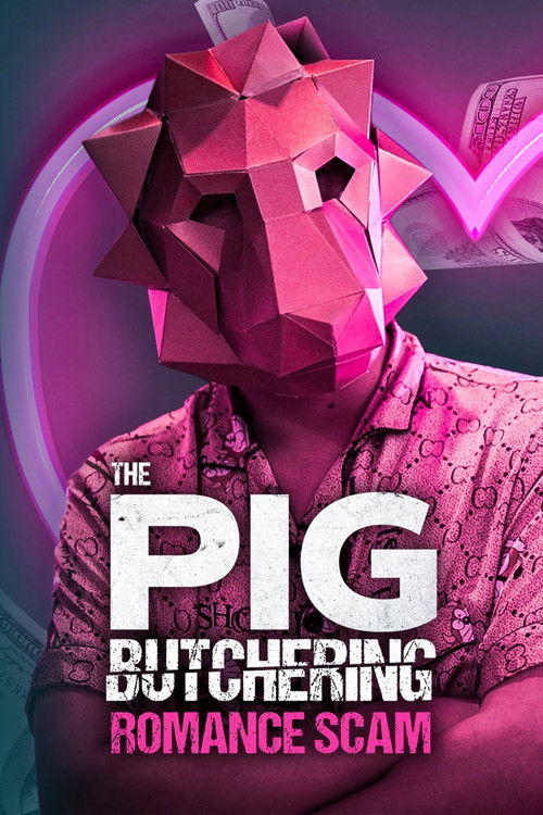 The Pig Butchering Romance Scam (2023) movie poster