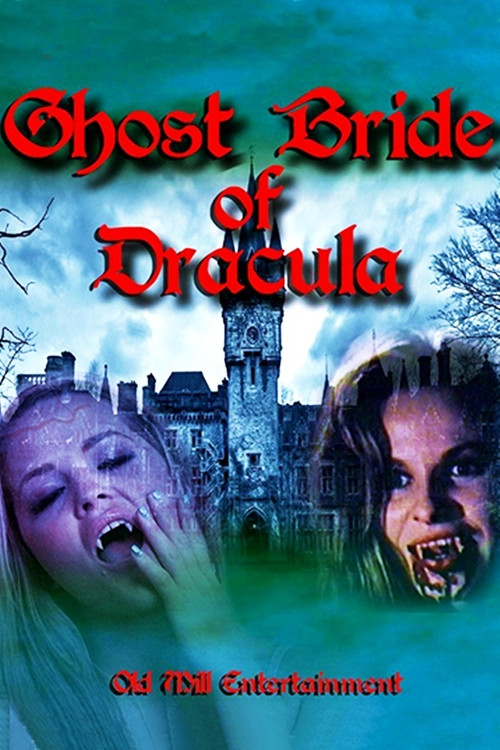 Ghost Bride of Dracula (2017) movie poster