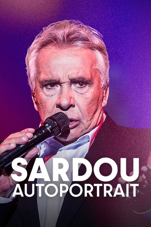 Sardou, autoportrait (2024) movie poster