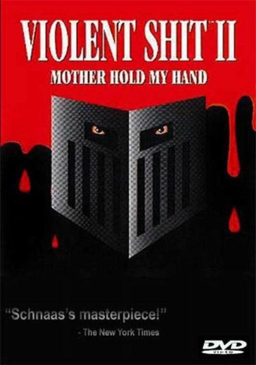 Violent Shit II: Mother Hold My Hand (1992) movie poster
