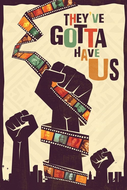 Black Hollywood: 'They've Gotta Have Us' (2018) TV show poster
