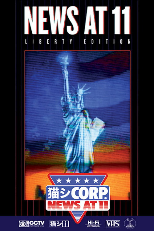 NEWS AT 11: LIBERTY EDITION (2021) movie poster