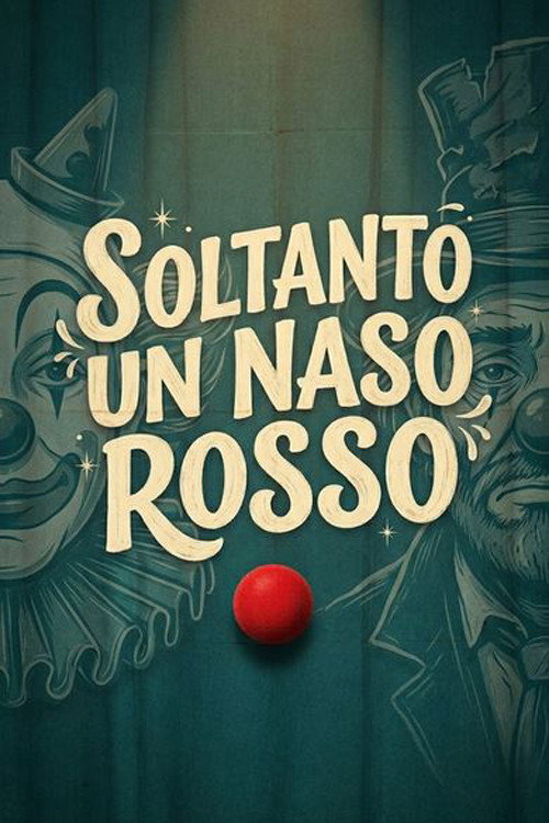 Soltanto un naso rosso movie poster