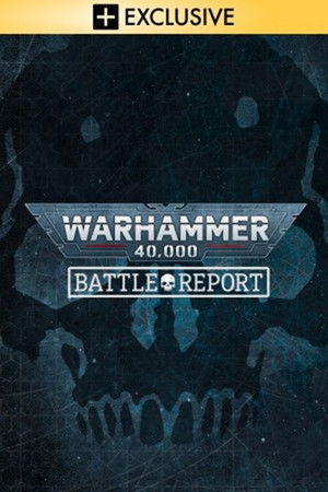Warhammer 40.000: Battle Report (2021) TV show poster