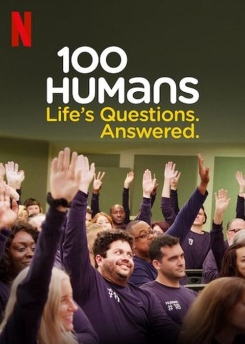 100 Humans: Life's Questions. Answered. (2020) TV show poster