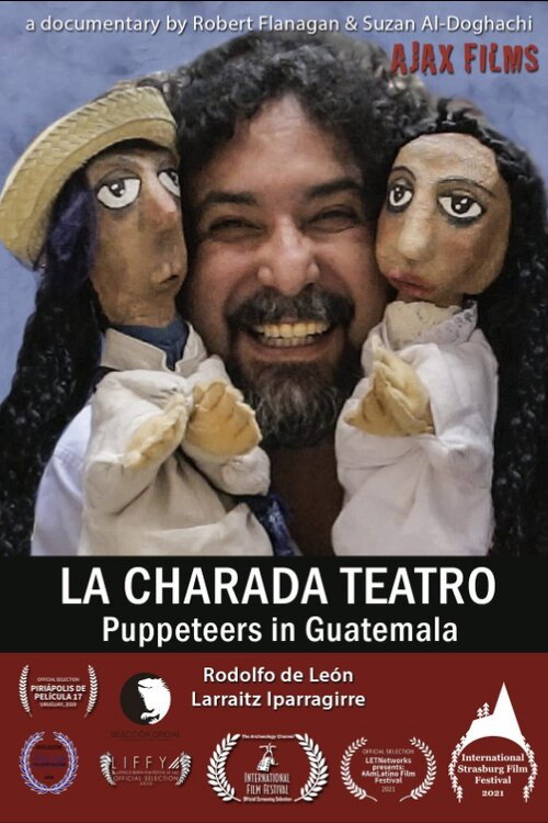 La Charada Teatro - Puppeteers in Guatemala (2020) movie poster