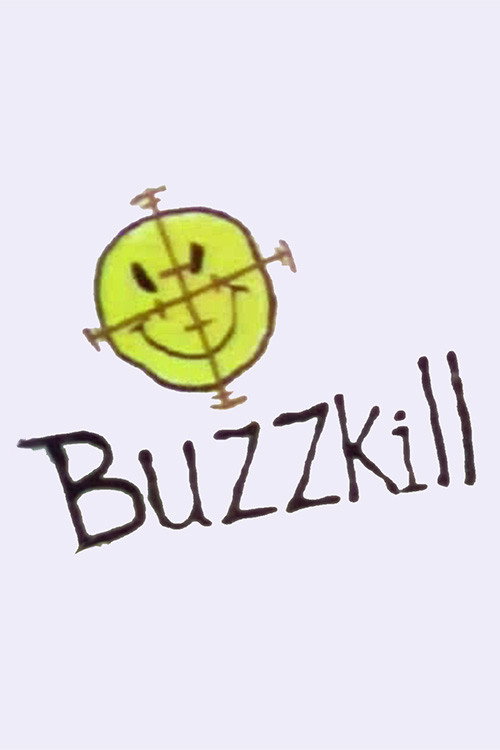 Buzzkill (1996) TV show poster