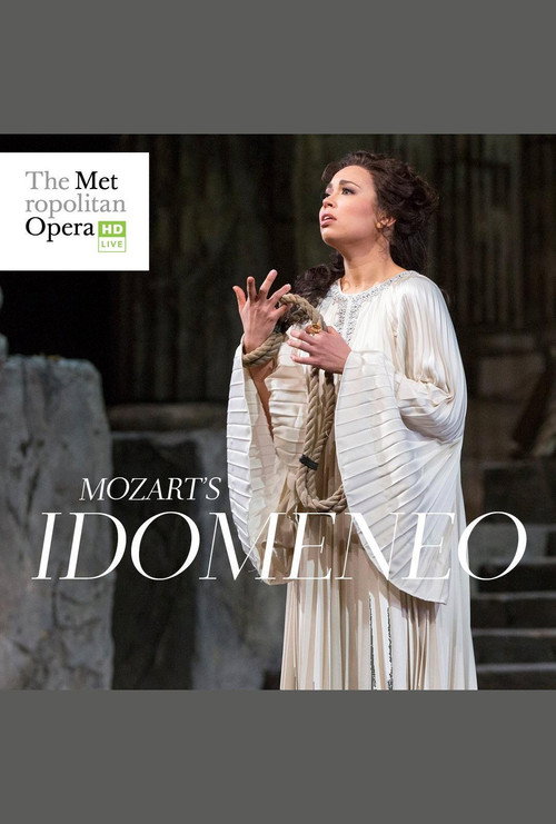 The Metropolitan Opera: Idomeneo (2017) movie poster