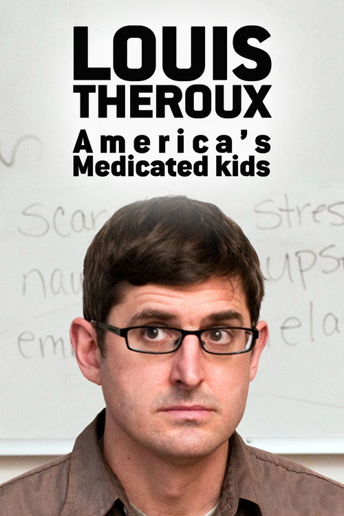 Louis Theroux: America's Medicated Kids (2010) movie poster