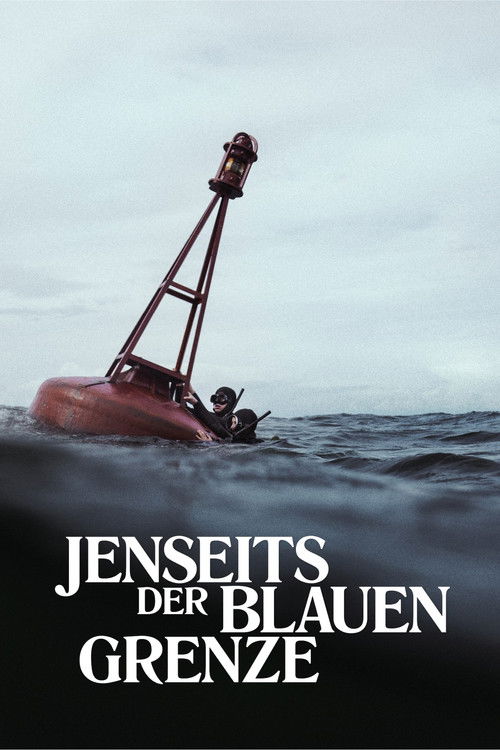 Beyond the Blue Border (2024) movie poster