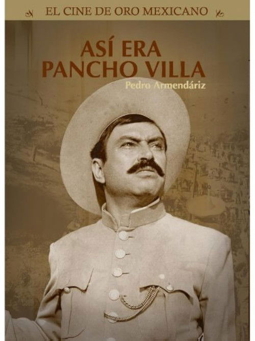 This Was Pancho Villa: First chapter (1957) movie poster