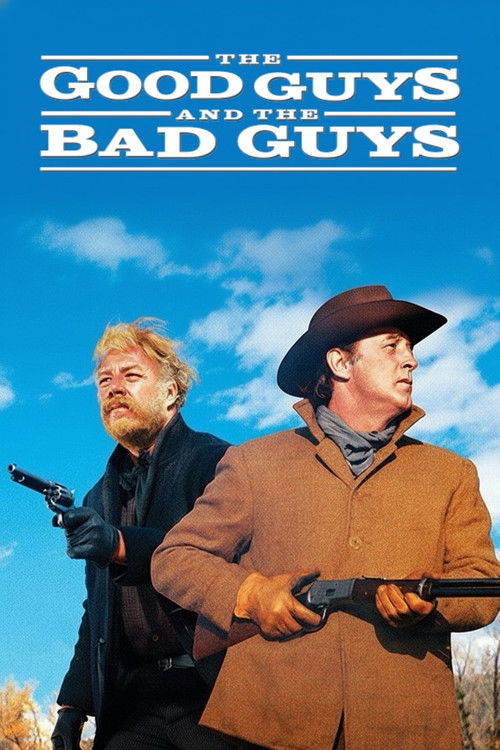 The Good Guys and the Bad Guys (1969) movie poster