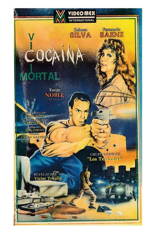 Cocaina: Vicio Mortal (1989) movie poster