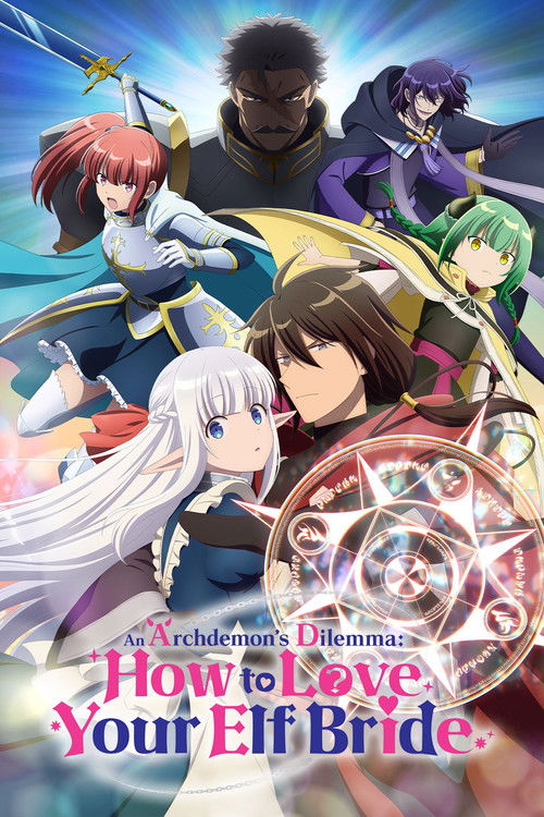 An Archdemon's Dilemma: How to Love Your Elf Bride (2024) TV show poster