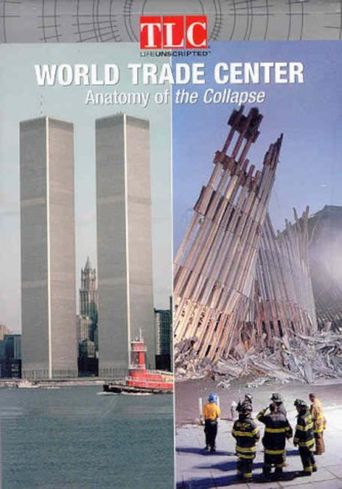 World Trade Center: Anatomy of the Collapse (2002) movie poster